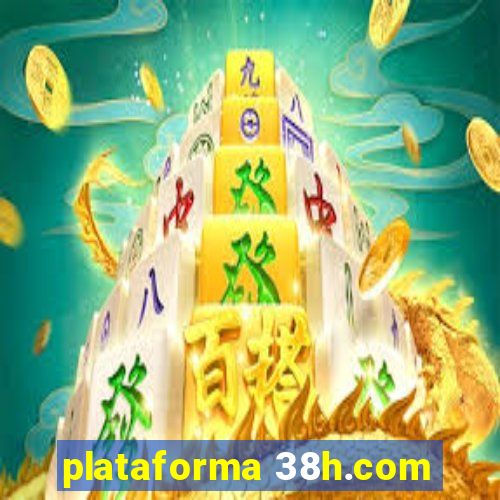 plataforma 38h.com